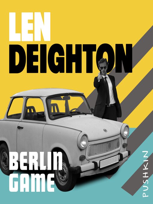 Title details for Berlin Game by Len Deighton - Available